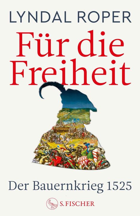 Lyndal Roper: Für die Freiheit, Buch