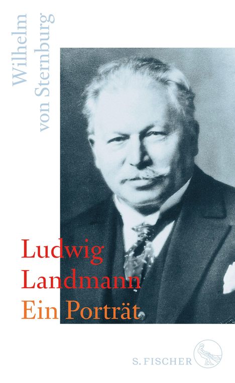 Wilhelm von Sternburg: Sternburg, W: Ludwig Landmann, Buch