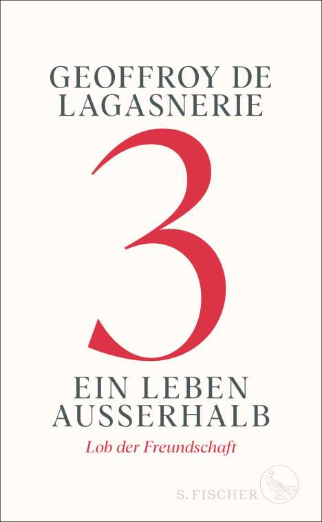 Geoffroy De Lagasnerie: 3 - Ein Leben außerhalb, Buch