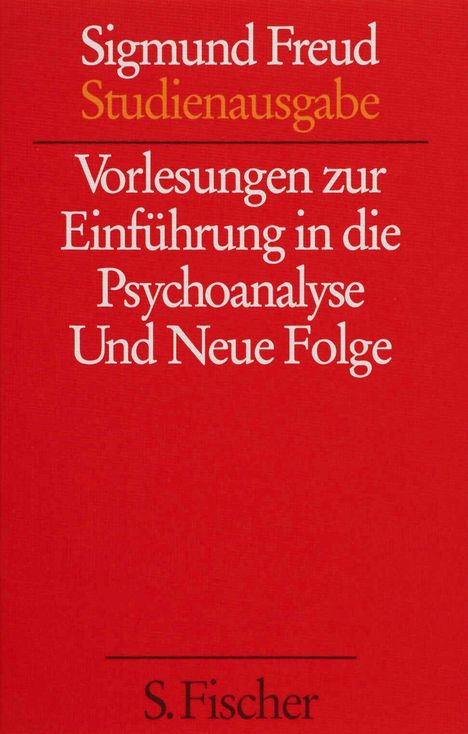 Sigmund Freud: Vorlesungen zur Einführung in die Psychoanalyse / Neue Folge der Vorlesungen zur Einführung in die Psychoanalyse, Buch