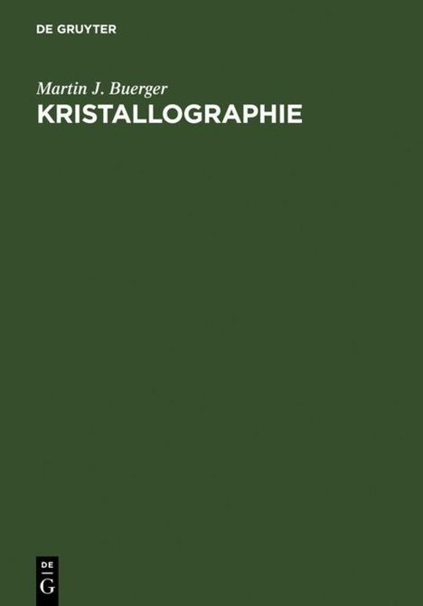 Martin J. Buerger: Kristallographie, Buch