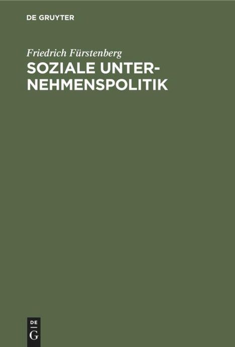 Friedrich Fürstenberg: Soziale Unternehmenspolitik, Buch