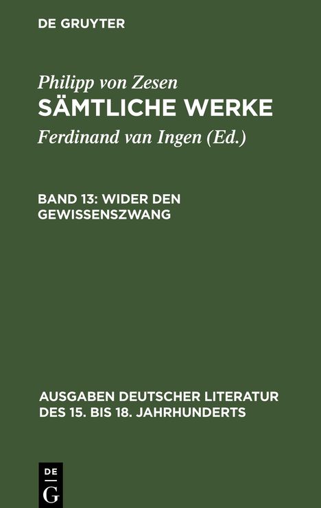 Philipp Von Zesen: Sämtliche Werke, Bd 13, Wider den Gewissenszwang, Buch