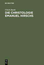 Ulrich Barth: Die Christologie Emanuel Hirschs, Buch