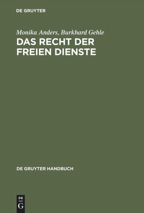 Burkhard Gehle: Das Recht der freien Dienste, Buch
