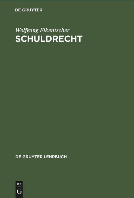 Wolfgang Fikentscher: Schuldrecht, Buch