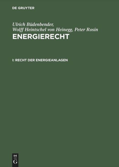 Ulrich Büdenbender: Recht der Energieanlagen, Buch