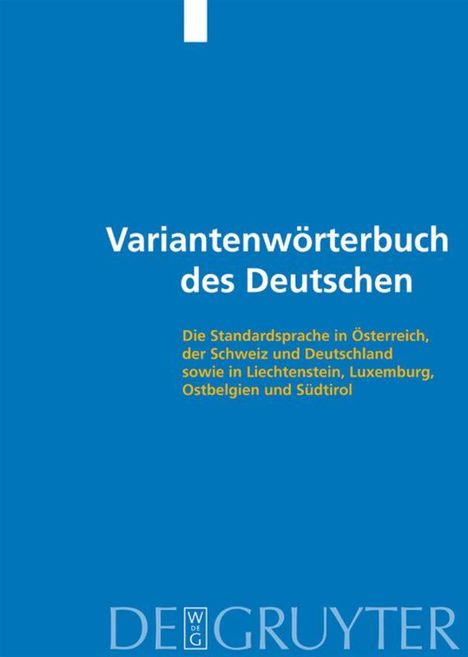 Ulrich Ammon: Variantenwörterbuch des Deutschen, 2 Bücher