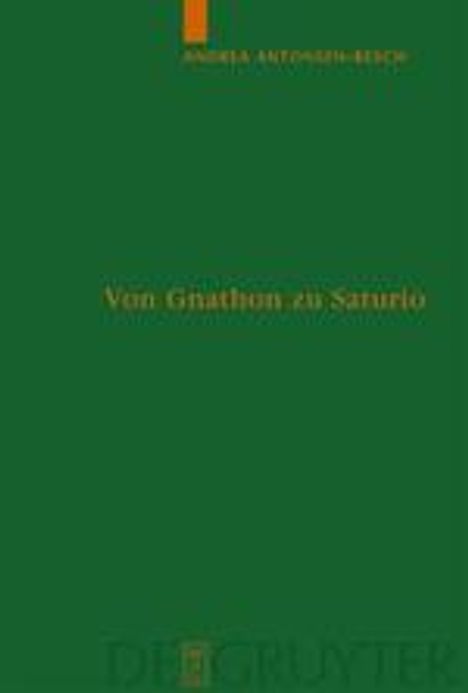 Andrea Antonsen-Resch: Von Gnathon zu Saturio, Buch