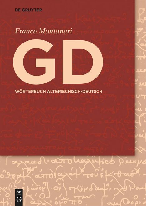 Franco Montanari: GD - Wörterbuch Altgriechisch-Deutsch, Buch