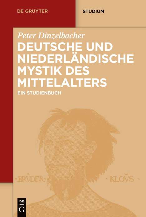 Peter Dinzelbacher: Deutsche und niederländische Mystik des Mittelalters, Buch