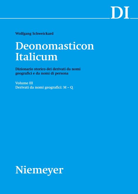 Deonomasticon Italicum (DI), Volume III, Derivati da nomi geografici (M-Q), Buch