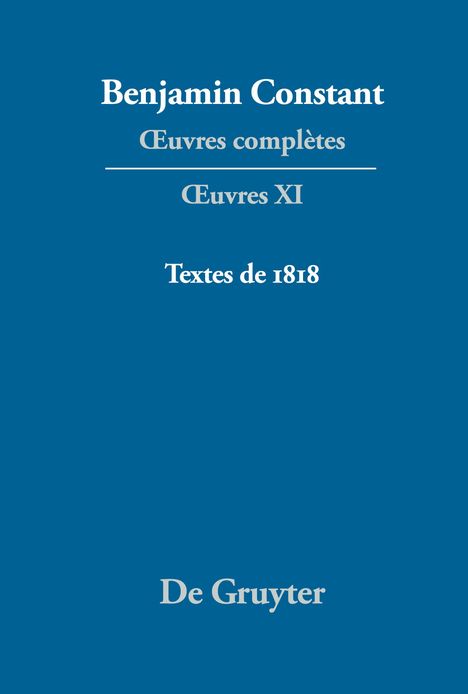 Benjamin Constant: ¿uvres complètes, XI, Textes de 1818, Buch