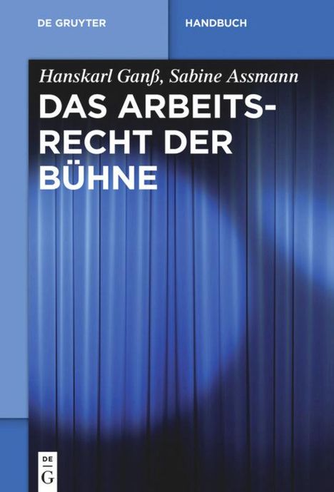 Sabine Assmann: Das Arbeitsrecht der Bühne, Buch