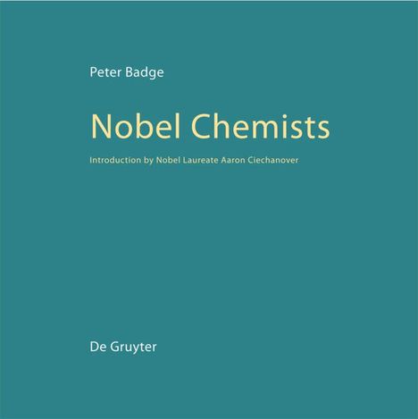 Peter Badge: Nobel Chemists, Buch