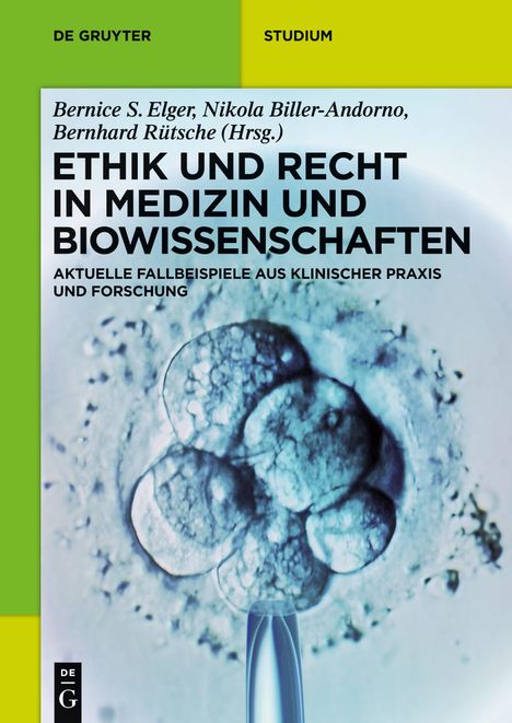 Ethik und Recht in Medizin und Biowissenschaften, Buch