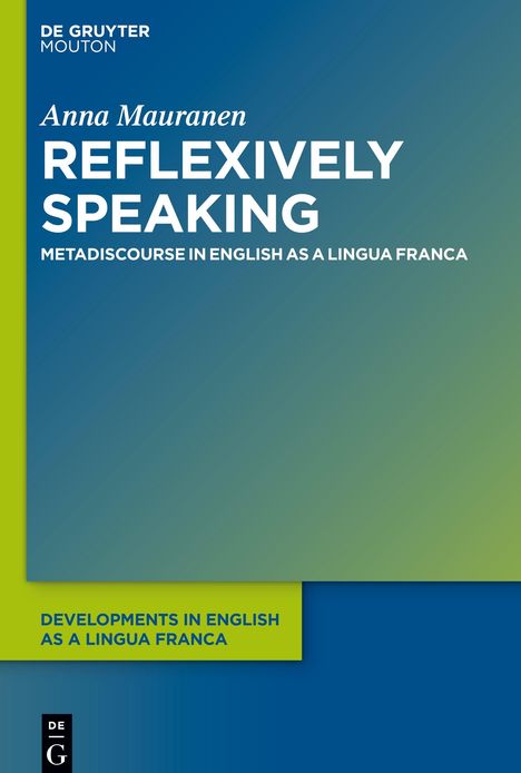 Anna Mauranen: Reflexively Speaking, Buch