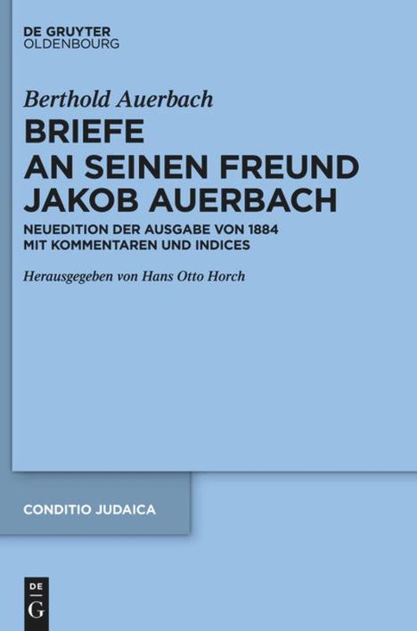 Berthold Auerbach: Briefe an seinen Freund Jakob Auerbach, Buch