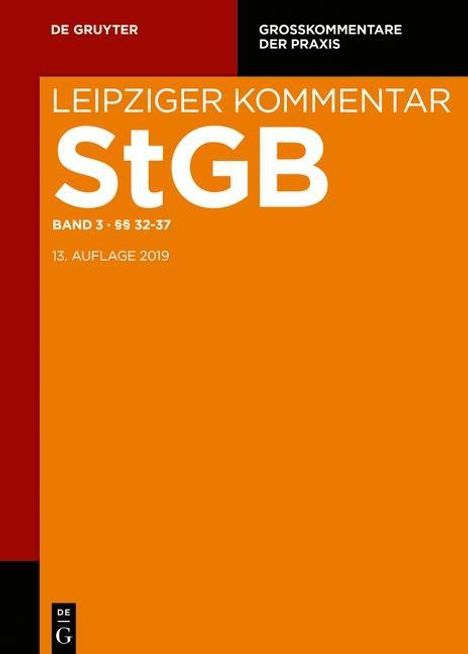 Strafgesetzbuch. Leipziger Kommentar / §§ 32-37, Buch