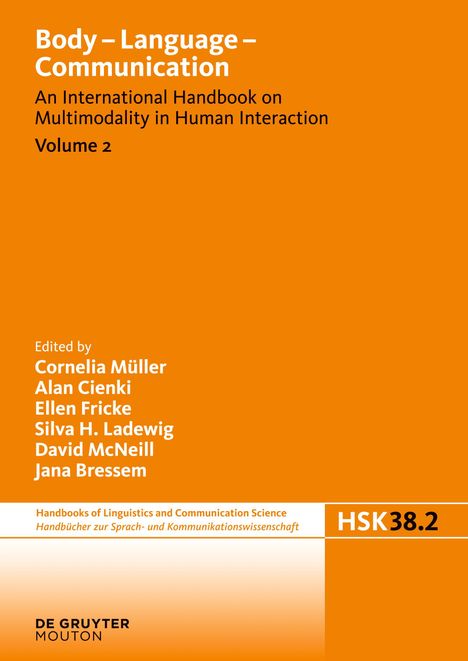 Body - Language - Communication, Volume 2, Handbücher zur Sprach- und Kommunikationswissenschaft / Handbooks of Linguistics and Communication Science [HSK] 38/2, Buch