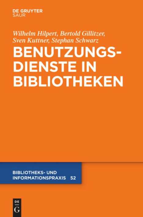 Wilhelm Hilpert: Benutzungsdienste in Bibliotheken, Buch