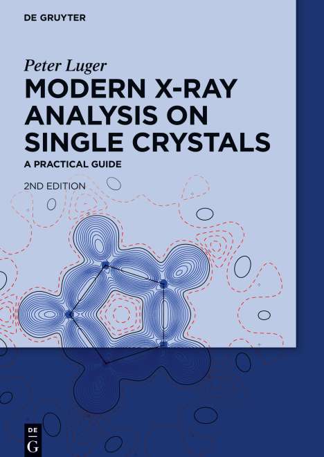 Peter Luger: Modern X-Ray Analysis on Single Crystals, Buch