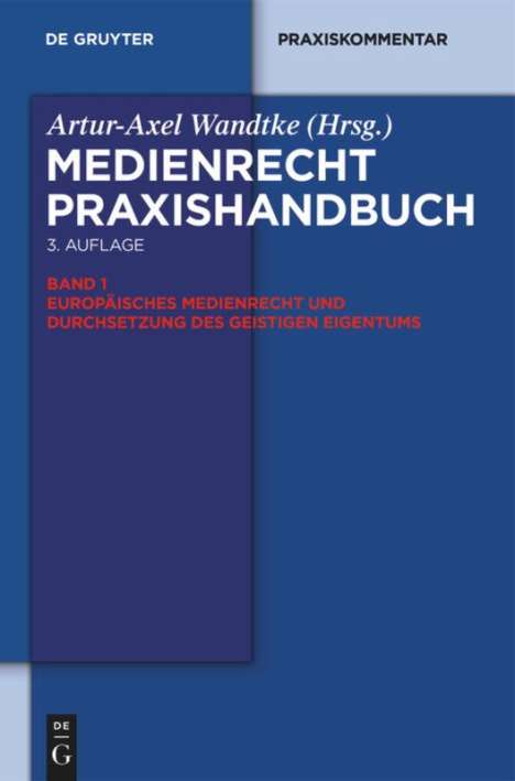 Europäisches Medienrecht und Durchsetzung des geistigen Eigentums, Buch