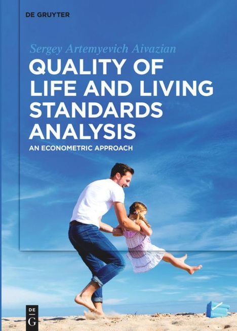 Sergey Artemyevich Aivazian: Quality of Life and Living Standards Analysis, Buch