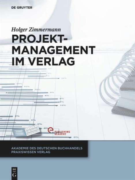Holger Zimmermann: Projektmanagement im Verlag, Buch