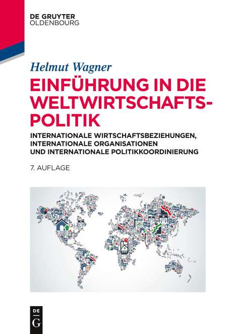 Helmut Wagner: Einführung in die Weltwirtschaftspolitik, Buch