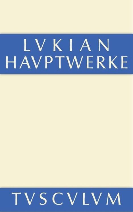 Lukian: Hauptwerke, Buch