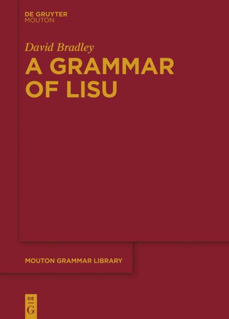 David Bradley: A Grammar of Lisu, Buch
