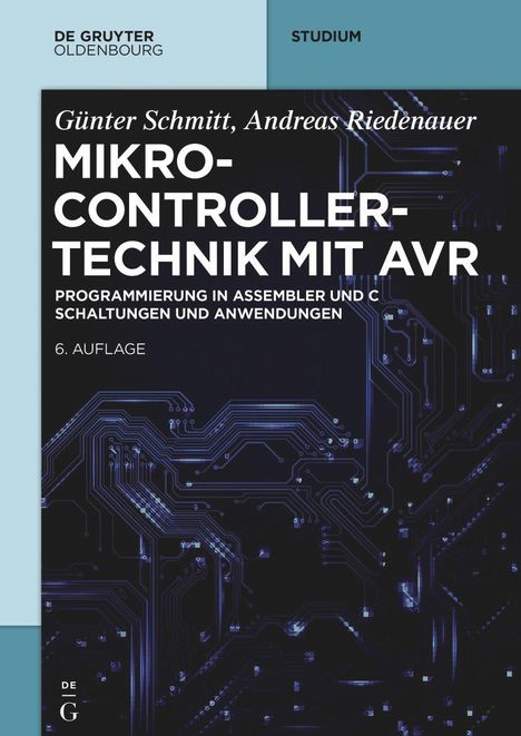 Andreas Riedenauer: Mikrocontrollertechnik mit AVR, Buch