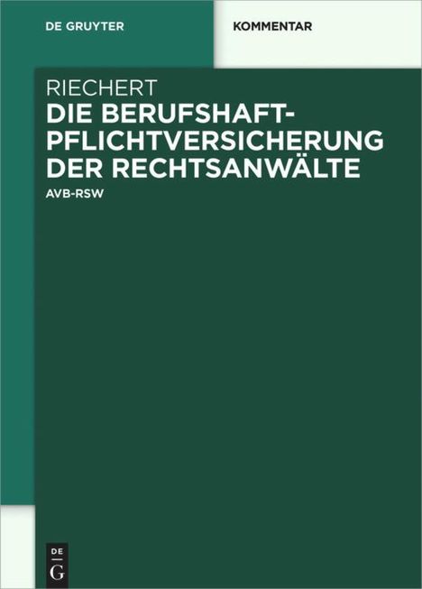 Stefan Riechert: Die Berufshaftpflichtversicherung der Rechtsanwälte, Buch