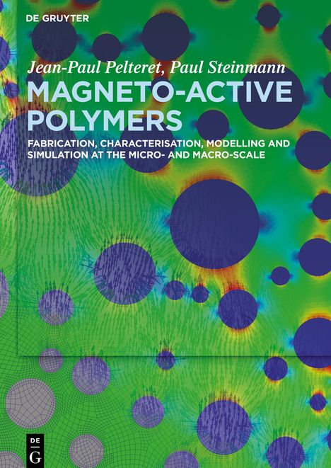 Jean-Paul Pelteret: Magneto-Active Polymers, Buch