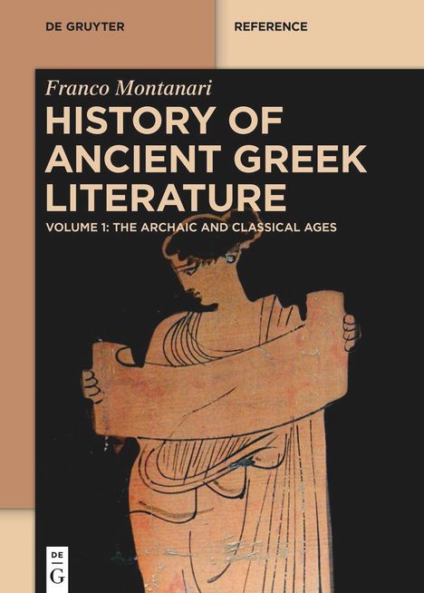 Franco Montanari: History of Ancient Greek Literature, 2 Bücher