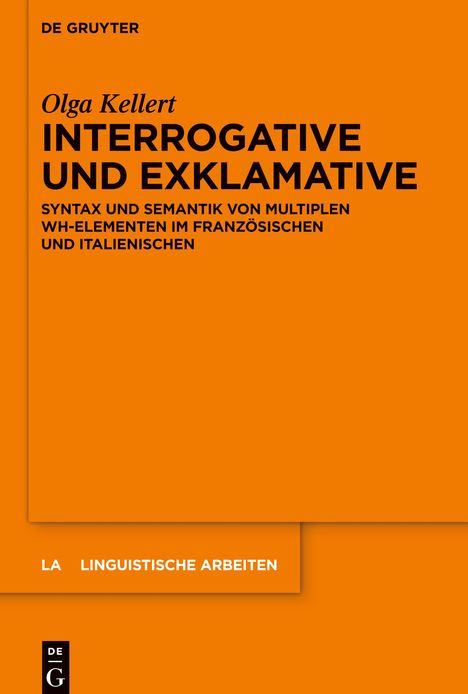 Olga Kellert: Interrogative und Exklamative, Buch