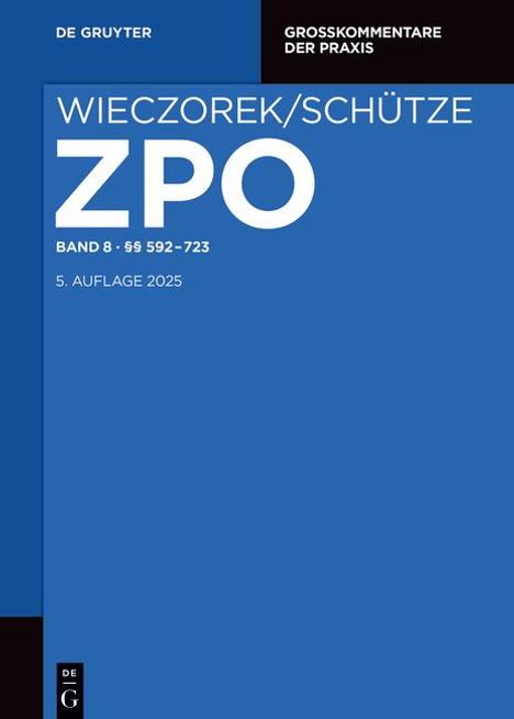 Zivilprozessordnung und Nebengesetze / §§ 592-723, Buch