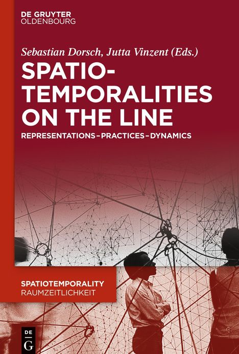 SpatioTemporalities on the Line, Buch