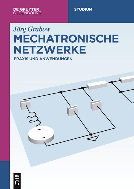 Jörg Grabow: Mechatronische Netzwerke, Buch
