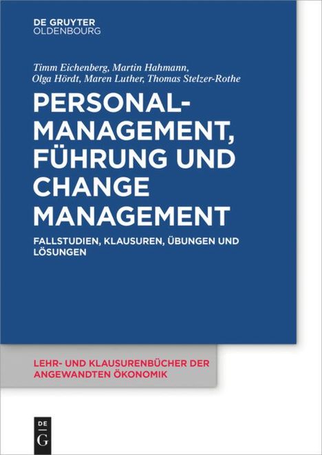Timm Eichenberg: Personalmanagement, Führung und Change-Management, Buch