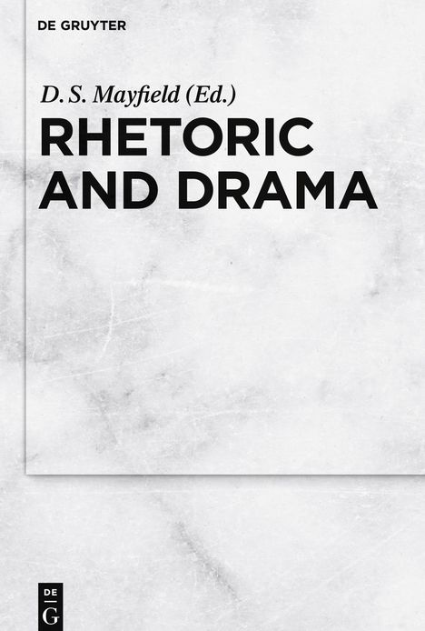Rhetoric and Drama, Buch
