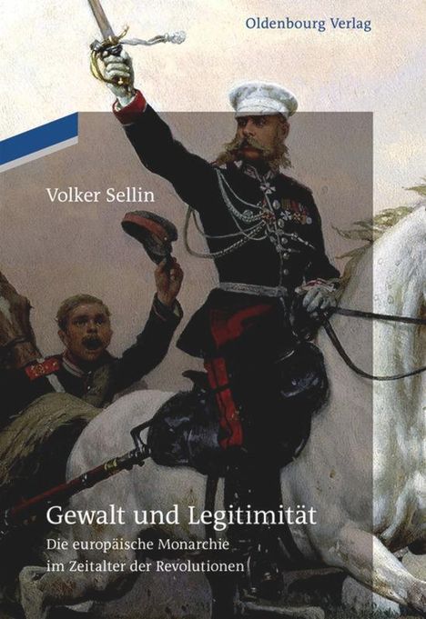 Volker Sellin: Gewalt und Legitimität, Buch