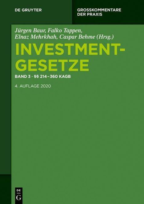 Investmentgesetze 3 §§ 214 - 360 KAGB; InvStG, Buch