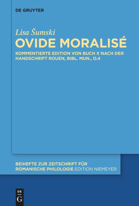 Lisa Sumski: Ovide moralisé, Buch