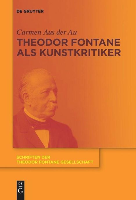Carmen Aus der Au: Theodor Fontane als Kunstkritiker, Buch