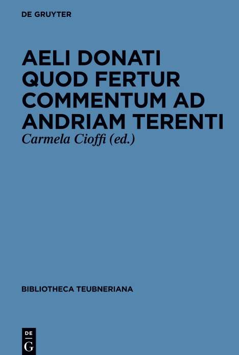 Aelius Donatus: Aeli Donati quod fertur Commentum ad Andriam Terenti, Buch