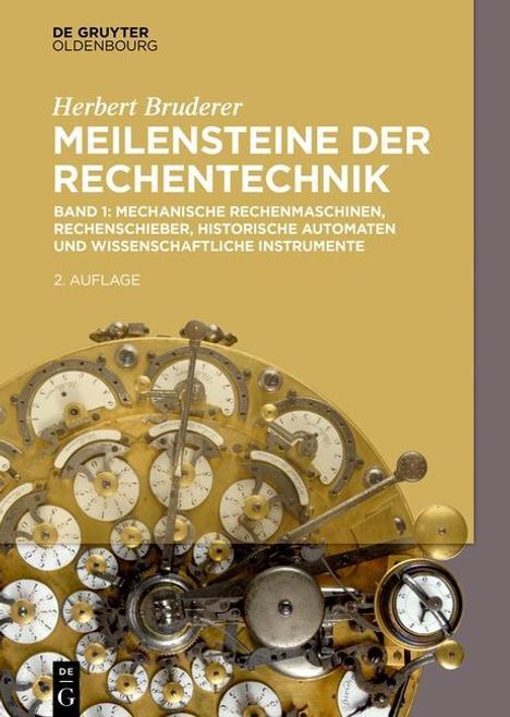 Herbert Bruderer: Bruderer, H: Meilensteine Rechentechnik 1, Buch