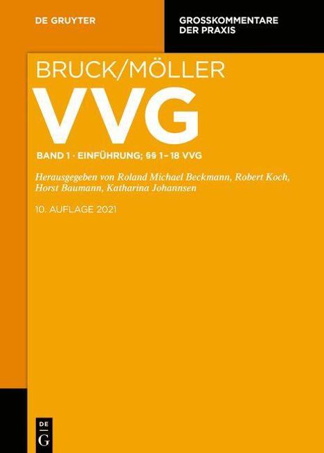 Baumann, H: VVG Einführung; §§ 1-18 VVG, Buch