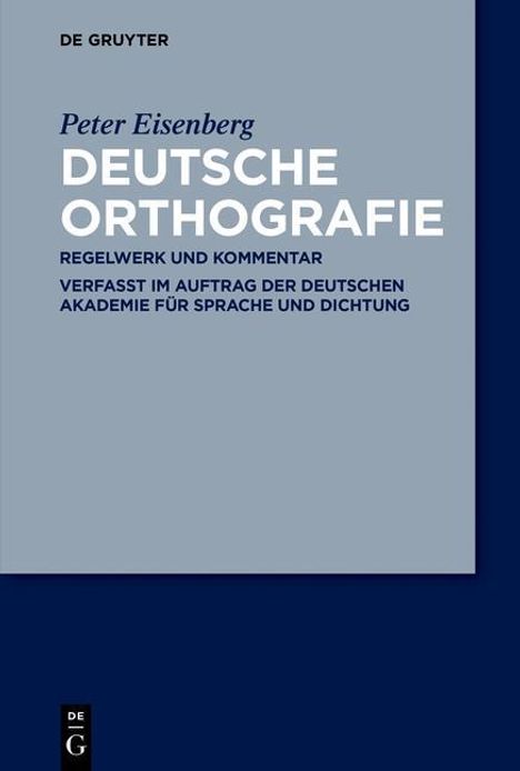 Peter Eisenberg: Eisenberg, P: Deutsche Orthografie, Buch